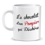 Mug Pompiers - Un Chocolat qui déchire