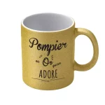 mug pompier en Or qu'on adore