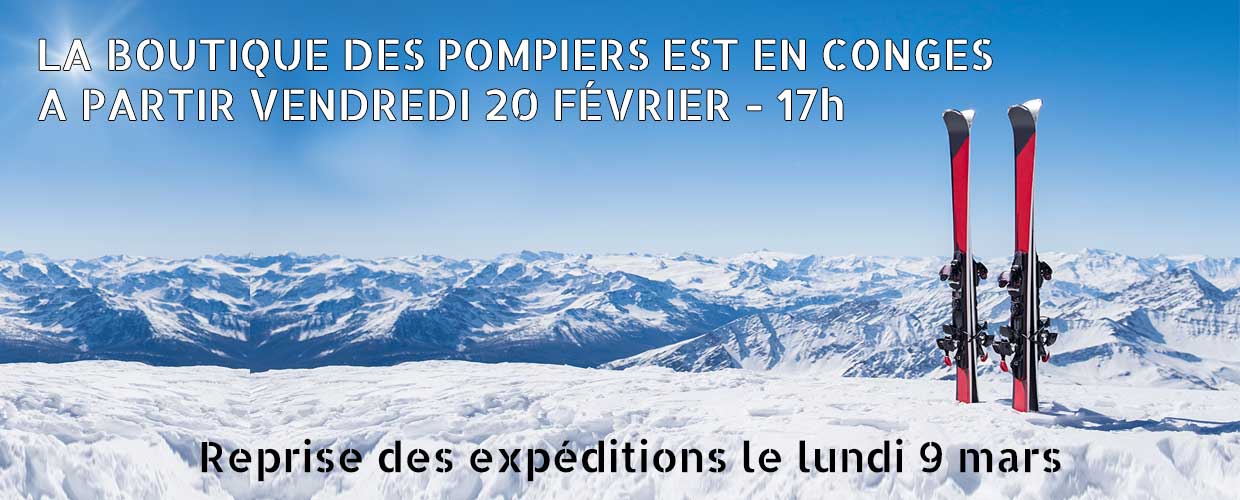 LA boutique des pompiers est en vacances en février !