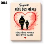 Magnet pompier sur le thème de la fête des mères. A offrir à une maman pompière.
