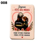 Magnet pompier sur le thème de la fête des mères. A offrir à une maman pompière.